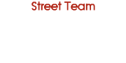 Street Team: Andrew Cardinal, Travis Hall, Alexander Klec, Randall Krause